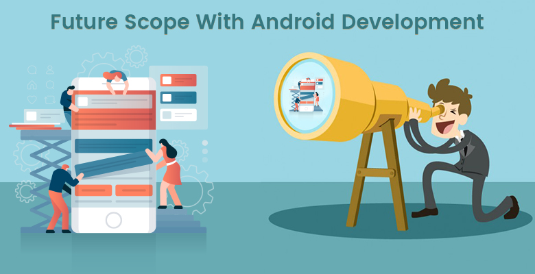 scope for android developer in India